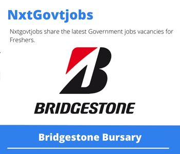 Bridgestone Bursary 2023 Closing Date 31 Mar 2023