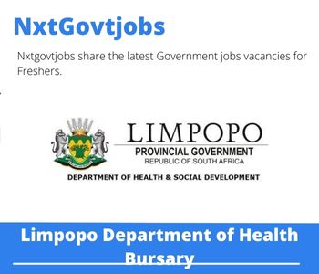 Limpopo Department of Health Bursary 2023 Closing Date 31 Mar 2023