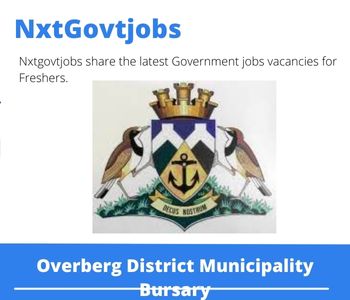 Overberg District Municipality Bursary 2023 Closing Date 31 Mar 2023