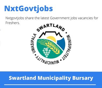 Swartland Municipality Bursary 2023 Closing Date 31 Mar 2023