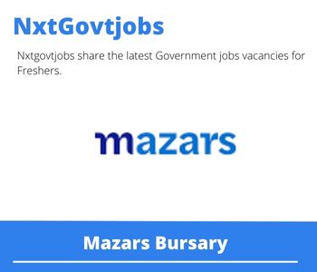 Mazars Bursary 2023 Closing Date 31 Mar 2023